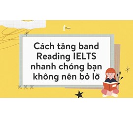 Cách Ứng Phó Khi Gặp Phải Khó Khăn Trong Ôn IELTS Reading