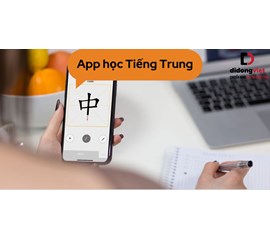 TOP 5 ỨNG DỤNG HỌC TIẾNG TRUNG TỐT NHẤT