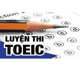 TOIEC Là Gì? Cấu Trúc Đề Thi - Kinh Nghiệm Tìm Gia Sư Luyện TOIEC?