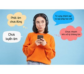 TIẾNG ANH KHÔNG KHÓ, CÓ CHÚNG TỚ LO: NHỮNG MẸO LUYỆN NGHE TIẾNG ANH 