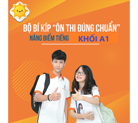 Cách Ôn Thi Đại Học Hiệu Quả Khối A1 - Bứt Phá Về Đích