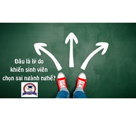 3 GIẢI PHÁP CHO SINH VIÊN KHI CHỌN SAI NGÀNH NGHỀ ?