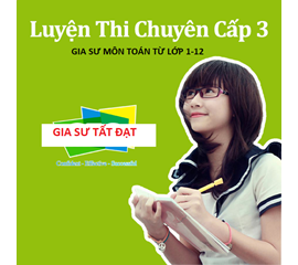 Gia Sư Môn Toán| Tìm Gia Sư Toán Lớp 1->12 Hiệu Quả Nhất 2022