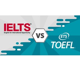 TOEFL Và IELTS - Nên Lựa Chọn Thế Nào ? 