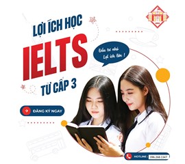 Kinh Nghiệm  Và Lợi Ích Ôn Thi IELTS Cho Học Sinh Khối THPT 