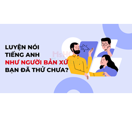 NHỮNG WEBSITE LUYỆN NÓI TIẾNG ANH HIỆU QUẢ