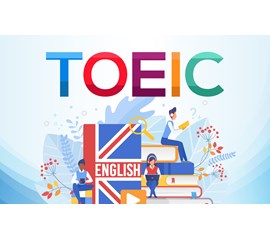 Định Nghĩa Về TOEIC Và Lợi Ích Của TOEIC